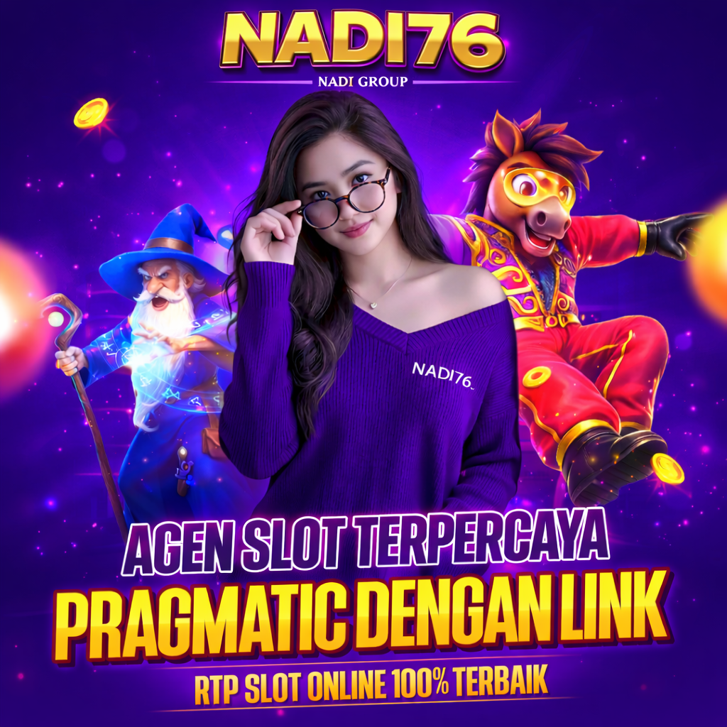 NADI76 Situs Link Slot Online NADI76 76 Resmi Terbaru Gampang Menang Jackpot!